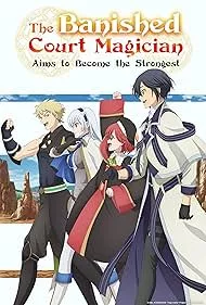 Mikata ga Yowasugite Hojo Mahou ni Tesshiteita Kyuutei Mahoushi, Tsuihou sarete Saikyou wo Mezashimasu