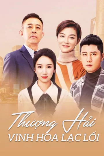 Thượng Hải: Vinh Hoa Lạc Lối