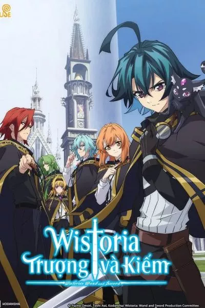 Wistoria: Trượng và Kiếm